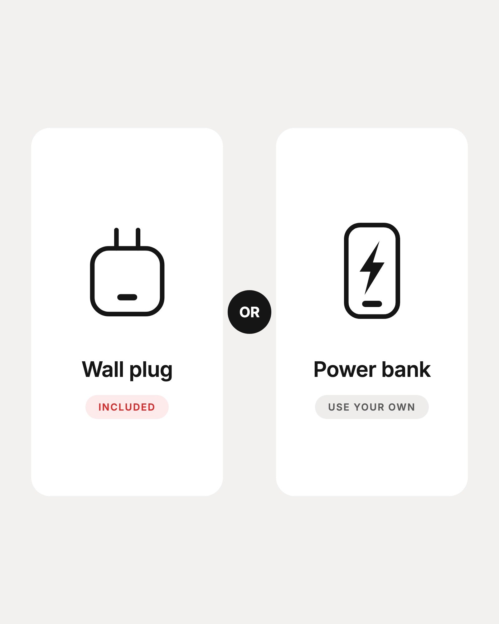 ThyRed runs from the included USB-C wall plug or from any USB-C PD power bank